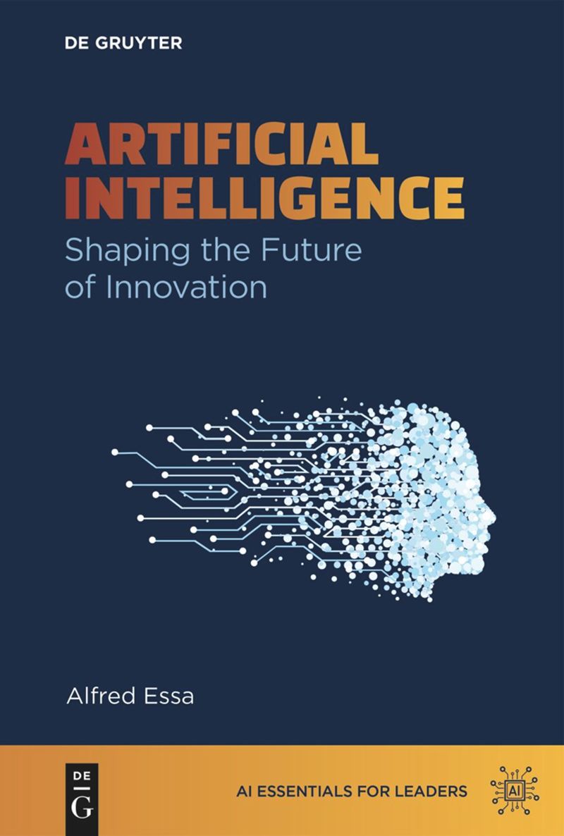 Artificial Intelligence: Shaping the Future of Innovation book cover